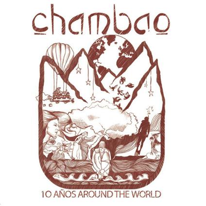 10 Anos Around.. (Deluxe Edition) - CD Audio di Chambao