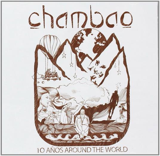 10 Años Around the World - CD Audio di Chambao