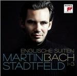 Suites inglesi n.1, n.2, n.3 - CD Audio di Johann Sebastian Bach,Martin Stadtfeld