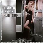 Platinum - CD Audio di Miranda Lambert
