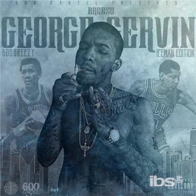 Breezo George Gervin - CD Audio di 600breezy