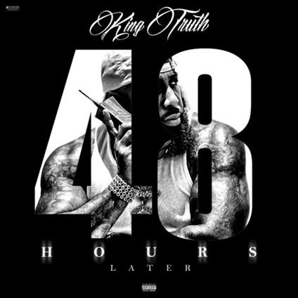 48 Hours Later - CD Audio di Trae Tha Truth