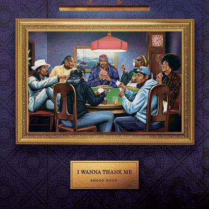 I Wanna Thank Me - CD Audio di Snoop Dogg