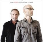 Inside We Are the Same - CD Audio di Steve Kilbey