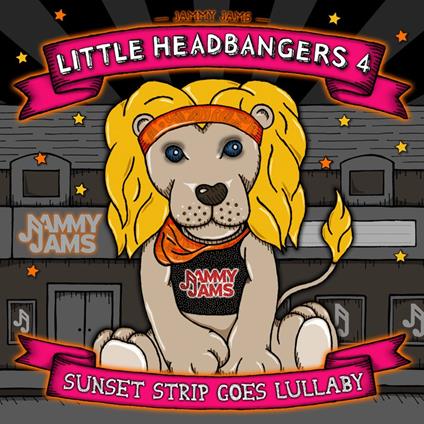 Little Headbangers 4. Sunset Strip Goes - CD Audio di Jammy Jams