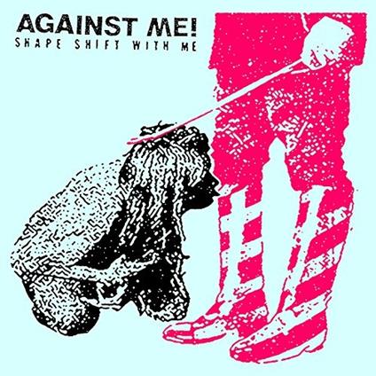 Shape Shift With Me - Vinile LP di Against Me!