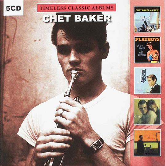 Timeless Classic Albums vol.2 - CD Audio di Chet Baker