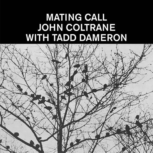 Mating Call - Vinile LP di John Coltrane,Tadd Dameron