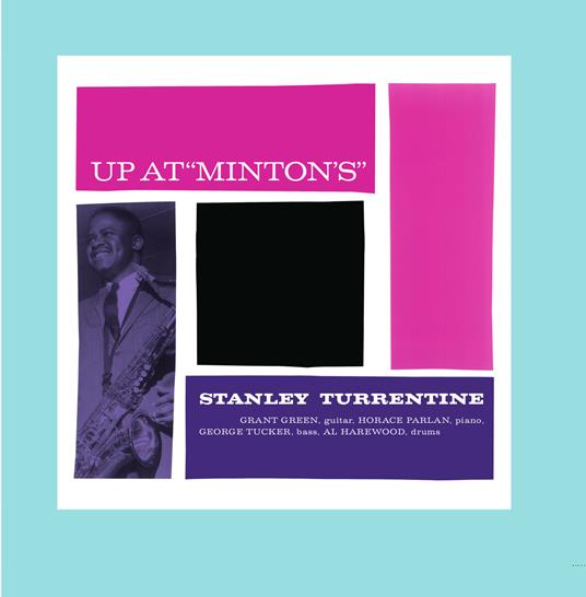 Up at Minton's - Vinile LP di Stanley Turrentine