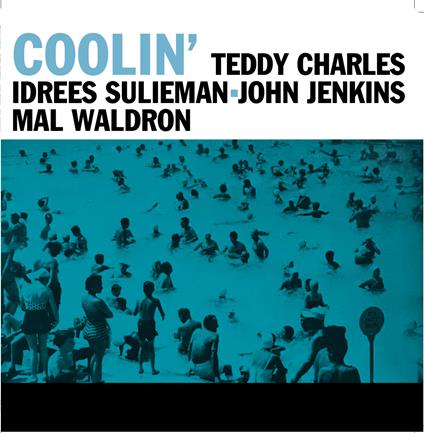Coolin - Vinile LP di Idrees Sulieman,Teddy Charles