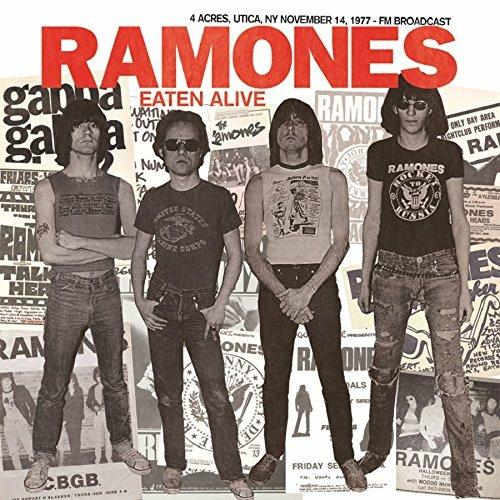 Eaten Alive. 4 Acres Utica Ny November 1977 - CD Audio di Ramones