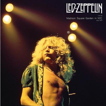 Madison Square Garden NYC July 1973 - Vinile LP di Led Zeppelin