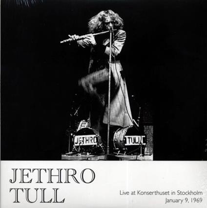 Live At Konserthuset In Stockholm January 9. 1969 - Vinile LP di Jethro Tull