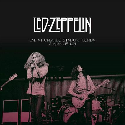 Live In Orlando, Florida, August 31th 1971 - Vinile LP di Led Zeppelin