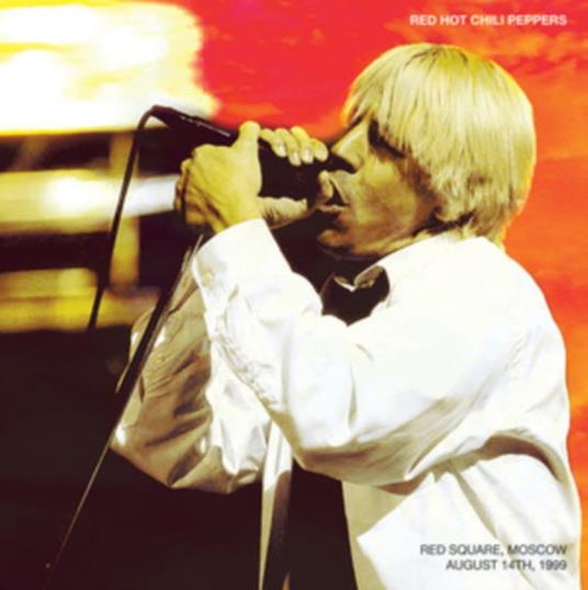 Red Square, Moscow, August 14th, 1999 - Vinile LP di Red Hot Chili Peppers