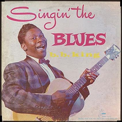 Singing the Blues (Blood Red Vinyl) - Vinile LP di B.B. King