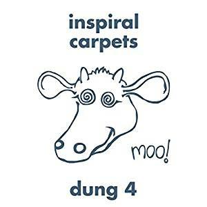 Dung 4 - Vinile LP di Inspiral Carpets