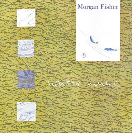 Water Music - Vinile LP di Morgan Fisher