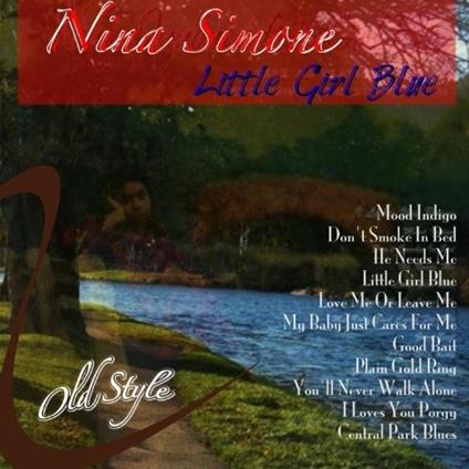 Little Girl Blue - Vinile LP di Nina Simone