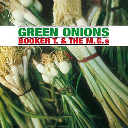 Green Onions - Vinile LP di Booker T. & the M.G.'s