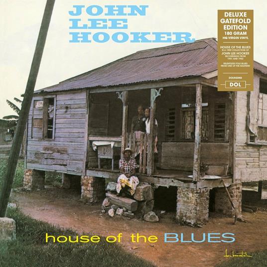 House of the Blues - Vinile LP di John Lee Hooker