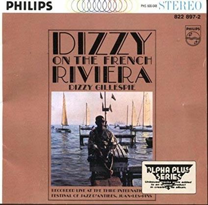 Dizzy on the French Riviera - Vinile LP di Dizzy Gillespie