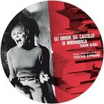 Gli orrori del castello di Norimberga (Colonna sonora) (Picture Disc Limited Edition)