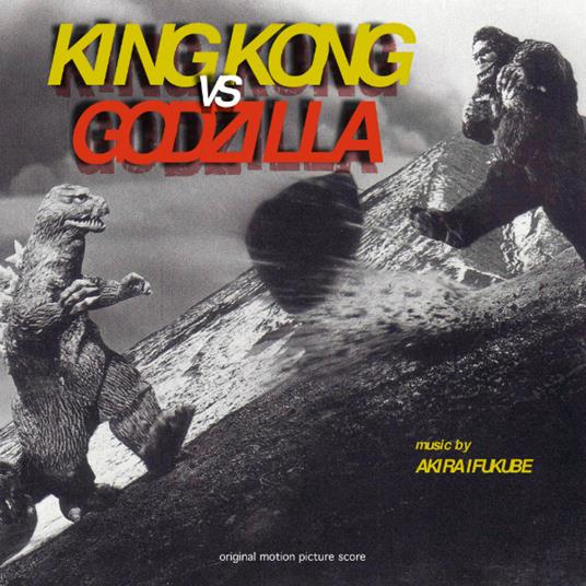 King Kong vs. Godzilla (Colonna sonora) - Vinile LP di Akira Ifukube