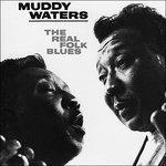 The Real Folk Blues - Vinile LP di Muddy Waters