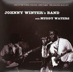 Live in Philadelphia (with Muddy Waters) - Vinile LP di Johnny Winter