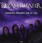 Live at Summerfest in Milwaukee 29-6-1993 (Hq) - Vinile LP di Dream Theater