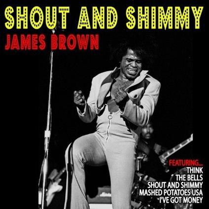 Shout and Shimmy - Vinile LP di James Brown
