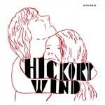 Hickory Wind - Vinile LP di Hickory Wind