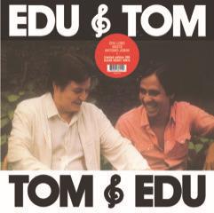 Edu & Tom (Clear Vinyl) - Vinile LP di Antonio Carlos Jobim,Edu Lobo