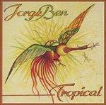 Tropical (Yellow Vinyl) - Vinile LP di Jorge Ben