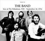 Live at the Palladium New York 18-12-1976 - CD Audio di Band