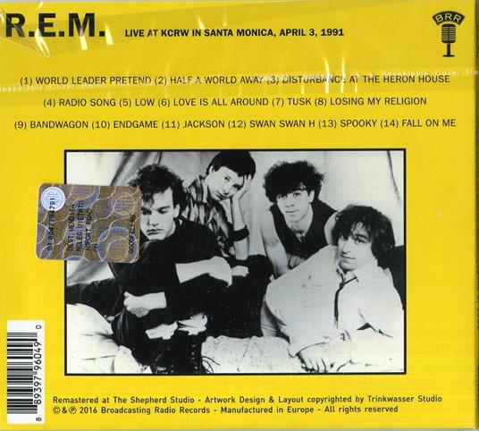 Live at KCRW in Santa Monica 3-4-1991 - CD Audio di REM - 2