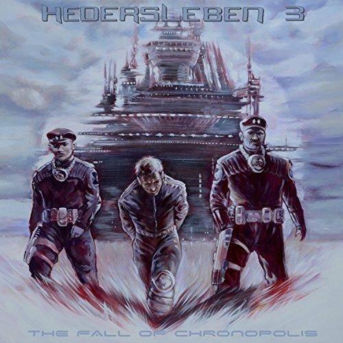 Fall of Chronopolis - CD Audio di Hedersleben