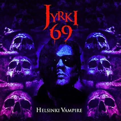 Helsinki Vampire - Vinile LP di Jyrki 69
