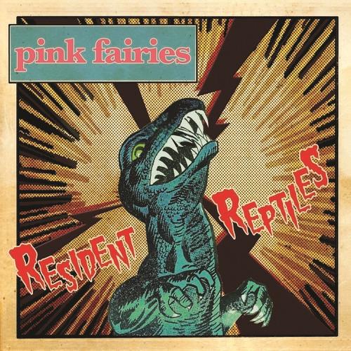 Resident Reptiles - Vinile LP di Pink Fairies