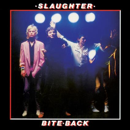 Bite Back - CD Audio di Slaughter & the Dogs