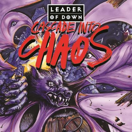 Cascade Into Chaos - CD Audio di Leader of Down