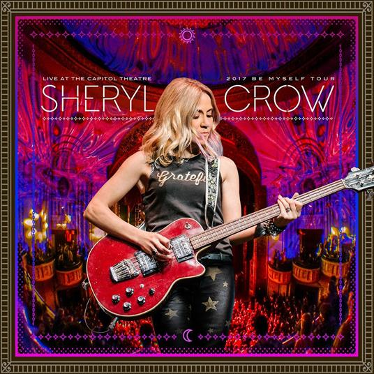 Live at the Capitol Theater - CD Audio + Blu-ray di Sheryl Crow