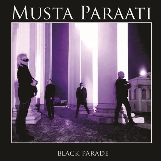 Black Parade - CD Audio di Musta Paraati