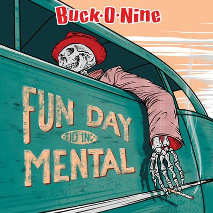 Fundaymental - Vinile LP di Buck-O-Nine,Buck