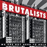 We Are Not Here To Help