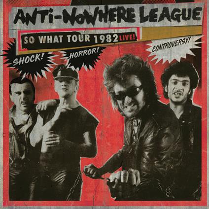 So What Tour 1982 Live! - Vinile LP di Anti-Nowhere League,Anti