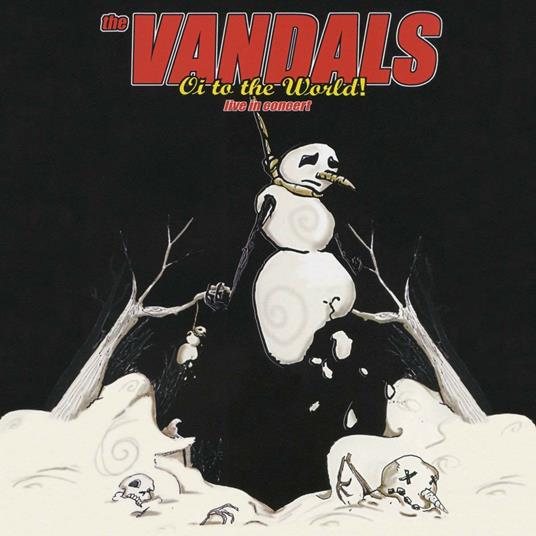 Oi to the World! (White Coloured Vinyl) - Vinile LP di Vandals