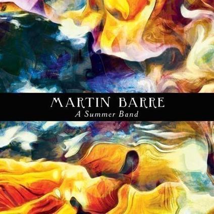 Summer Band - CD Audio di Martin Barre