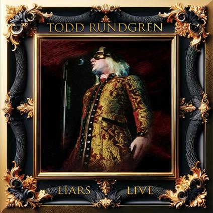 Liars Live - CD Audio di Todd Rundgren